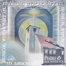 Musical Witchcraft III - Psalms & Soundtrack