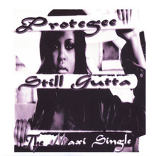 STILL GUTTA - THE MAXI SINGLE (Street Release)