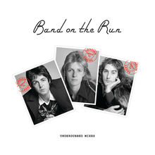 Band On The Run (Underdubbed Mixes) (Remastered 2024)