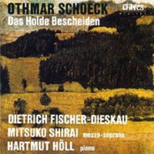 Othmar Schoeck - Das Holde Bescheiden