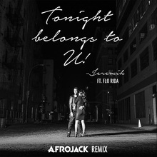 Tonight Belongs To U! (Afrojack Remix) (CDS)