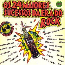 Os 24 Maiores Sucessos Da Era Do Rock (Remastered 2001)