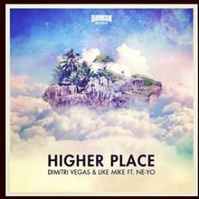 Higher Place (With Like Mike Feat. Ne-Yo) (CDS)