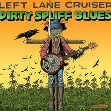 Dirty Spliff Blues