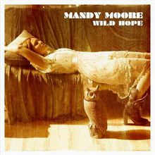 Moore, Mandy - Wild Hope - Amazon.com Music