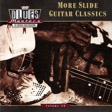 Blues Masters Vol. 18: More Slide Guitar Classics