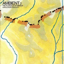 Ambient 2 The Plateaux Of Mirror (Vinyl)