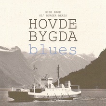 Hovdebygda Blues (EP) (With Side Brok)