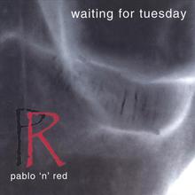 Waiting for Tuesday