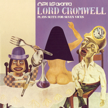Lord Cromwell Plays Suite For Seven Vices (Vinyl)