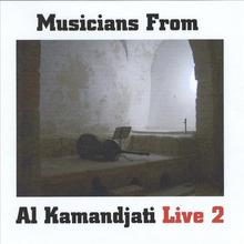 Musicians From Al Kamandjati Live 2