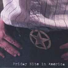 Friday Nite In America
