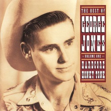The Best Of George Jones Vol. 1 - Hardcore Honky Tonk