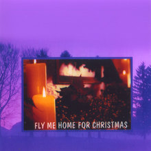 Fly Me Home For Christmas