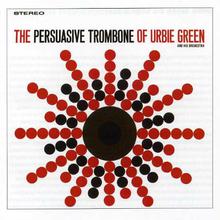 The Persuasive Trombone Of Urbie Green (Vinyl)