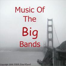 Music Of The Big Bands
