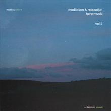 Meditation & Relaxation Harp Music Vol. 2