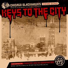 Keys To The City (Chicago Blackhawks Theme Song) (CDS)