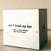 Don't Break My Love: A Collection Of Lost Memories From Sunset & Clown