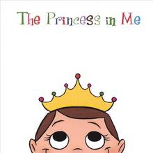 The Princess In Me