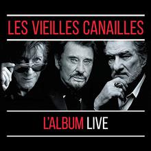 Les Vieilles Canailles: Le Live CD1