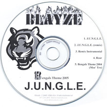 J.U.N.G.L.E. (Bengals Theme 2005)
