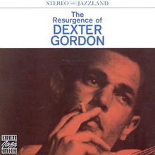 The Resurgence of Dexter Gordon (Vinyl)