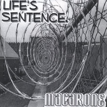 Life's Sentence.