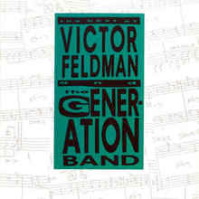 The Best Of Victor Feldman And The Generation Band