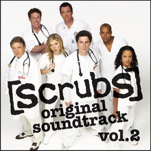 Scrubs Vol. 2 (Original Soundtrack)