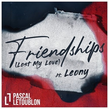 Friendships (Lost My Love) (Feat. Leony) (CDS)