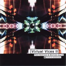 Virtual Vices II (With Wolfram Spyra)