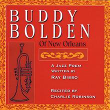 Buddy Bolden of New Orleans: A Jazz Poem