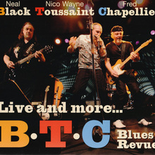 BTC Blues Revue - Live And More... (With Fred Chapellier & Nico Wayne Toussaint) CD2