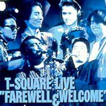 Farewell & Welcome Live