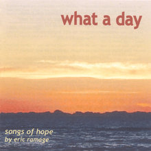 What A Day (songs of hope)