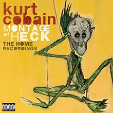Montage Of Heck - The Home Recordings (Deluxe Edition)