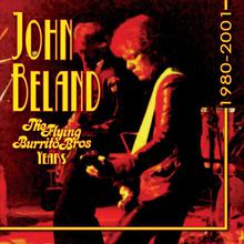 John Beland - The Flying Burrito Brothers Years