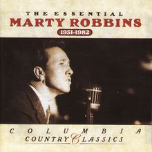 The Essential Marty Robbins: 1951-1982 CD1