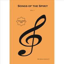 Songs of the Spirit, Vol. 1