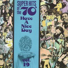 Super Hits Of The '70S - Have A Nice Day Vol. 19
