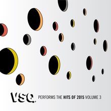 VSQ Performs The Hits Of 2015 Vol. 3