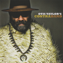 Otis Taylor's Contraband
