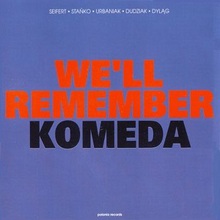 We'll Remember Komeda