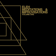 Meditations & Improvisations Volume One (Vinyl)