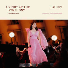 A Night At The Symphony: Hollywood Bowl (With Los Angeles Philharmonic)