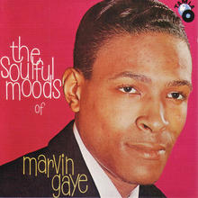 The Soulful Moods Of Marvin Gaye (Reissued 2014)