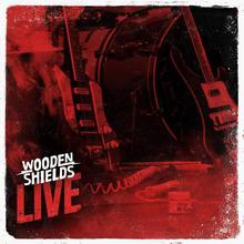 Wooden Shields Live