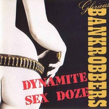 Dynamite Sex Doze (Vinyl)