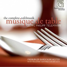 Georg Philipp Telemann: Tafelmusik & Musique De Table CD1
